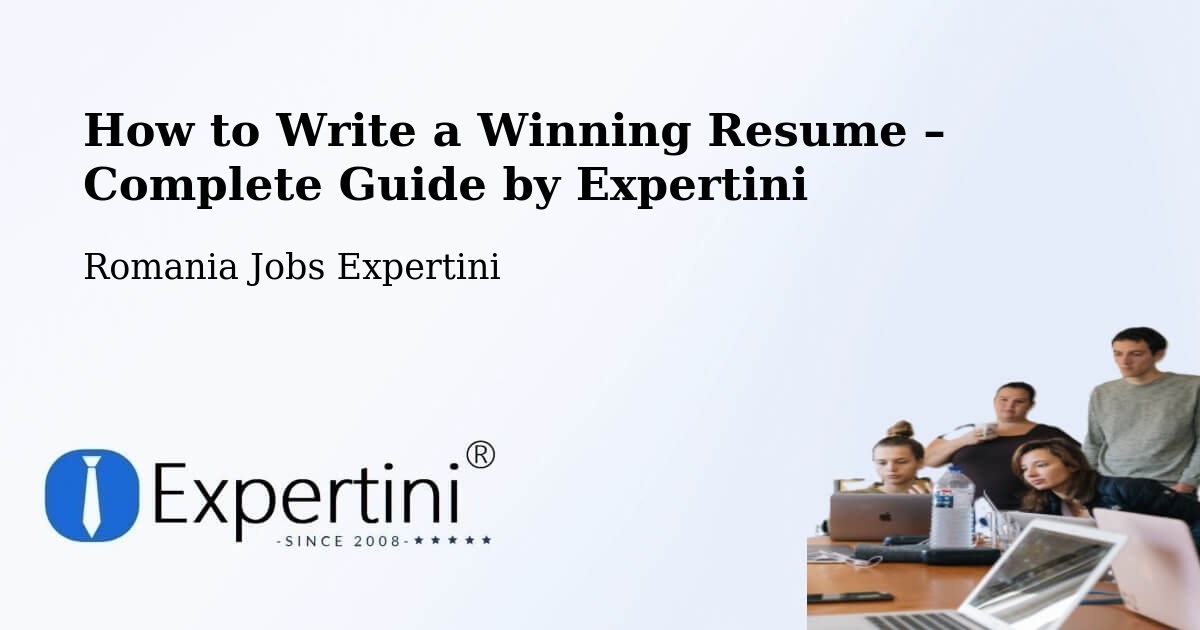 Resume Writing Guide for Job Seekers – Abrămuţ - Abrămuţ, Romania Jobs Expertini